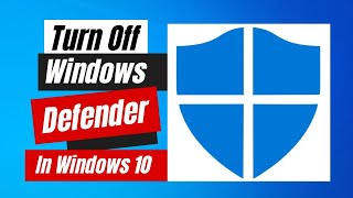 Turn Off or Disable Windows Defender In Windows 10 Easy Step [upl. by Yzeerb]