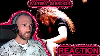 PANTERA  IM BROKEN RAPPER REACTION [upl. by Assirhc954]