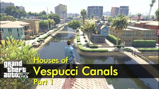 Part 1  Houses of Vespucci Canals  The GTA V Tourist [upl. by Faro676]