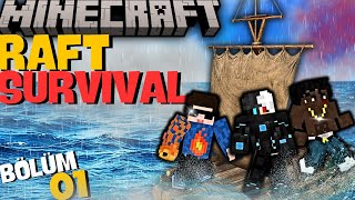 DENİZİN ORTASINDA BİR SAL ÜÇ ADAM Minecraft Raft Survival 1 [upl. by Aimal526]