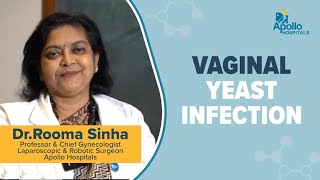 Vaginal yeast infection  Causes Symptoms Treatment  Apollo Hospitals [upl. by Reh991]