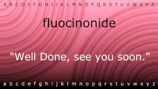 How to say fluocinonide with Ziramp4 [upl. by Haskins]