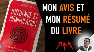 INFLUENCE et MANIPULATION de ROBERT CIALDINI résumé et avis du livre [upl. by Nikolos]