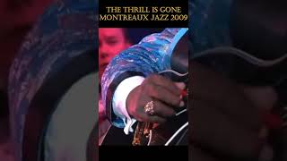 BB King  The Thrill is Gone  Montreaux Jazz Festival [upl. by Acissehc]