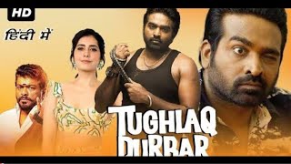 Tughlaq Durbar Hindi Full Length Movie  vijaysethupathi rasikhanna Hindi Full movie [upl. by Redyr839]