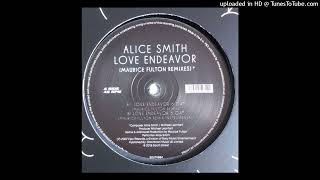 Alice Smith  Love Endeavor Maurice Fulton Remix [upl. by Forland]