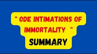 Ode Intimations of immortality quot Summary quot [upl. by Aisylla]