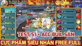 VLTK Mobile Lậu Siêu Nhân  Test S1 Full Đồ  Đá Chuyển Sinh  Cày Cuốc Mọi Thứ  Võ Lâm 3 Miền [upl. by Lalat]