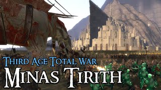 EPIC MINAS TIRITH SIEGE  Third Age Total War [upl. by Alrich]