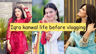 Iqra Kanwal life before vlogging  Sistrology iqra kanwal old video [upl. by Lindie]