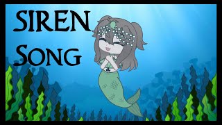 Siren Song GCMV  Gacha Club Music Video [upl. by Borszcz339]