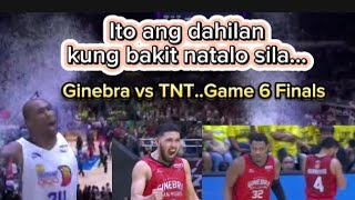 Ito ang Dahilan kung bakit natalo ang Barangay Ginebra vs Tropang TNT sa Game 6 [upl. by Adev]