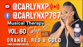 Musical Therapy with Carlyn XP  Vol 60  Orange Red amp Gold [upl. by Nohpets]