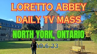 LORETTO ABBEY  DAILY TV MASS 10623 [upl. by Ecidnacal]