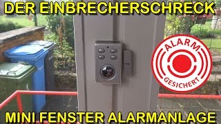 quotMINI FENSTER TÜRALARMquot Vorstellung der Alarmanlage [upl. by Dowlen]