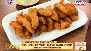 Fish Fillet with Mayo Garlic Dip  Whats For Breakfast [upl. by Quintus]