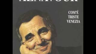 Charles Aznavour  A Mia Moglie  A Ma Femme [upl. by Aicats603]