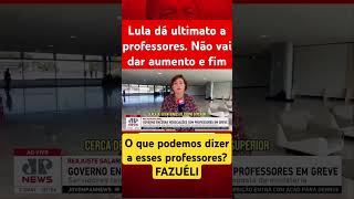 Lula nega aumento a professores [upl. by Abas394]