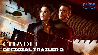 Citadel  Official Trailer 2  Prime Video [upl. by Anahsed]