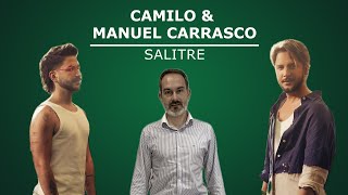 CAMILO y MANUEL CARRASCO  Salitre Letra recitada [upl. by Enirhtak]