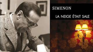 Georges Simenon  La neige était sale 1950  France Culture [upl. by Orr80]