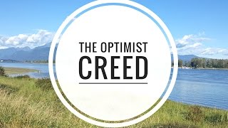 THE OPTIMIST CREED [upl. by Ulund]