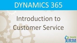 DYNAMICS 365 Customer Service Automation Features [upl. by Kosaka]