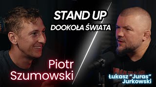 Jurasówka z Piotr Szumowski  quotStand Up dookoła świataquot [upl. by Nottnerb]