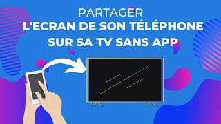 Comment diffuser lécran de son smartphone sur sa télévision sans utiliser dapplication [upl. by Feinleib]