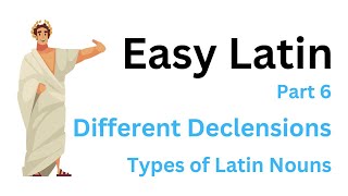 Easy Latin Part 6 Different Declensions [upl. by Laurentia]