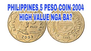 PHILIPPINES 5 PESO COIN 2004 HIGH VALUE NGA BA [upl. by Ynohta]