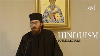 Hinduism from an Orthodox Christian Perspective  Public Lecture  Part 1 Lecture [upl. by Ruvolo]