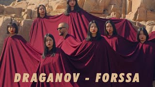 Draganov  FORSSA Video Lyrics [upl. by Helsell217]