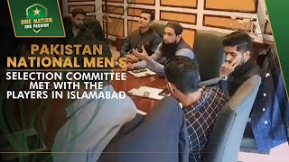 Pakistan national mens selection committee met with the players in Islamabad  PCB  MA2A [upl. by Jaret331]