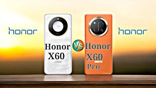 Honor X60 vs Honor X60 Pro  Full Mobile Campare Techpm23 [upl. by Gilliam359]