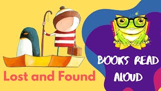 Kids Books Read Aloud  Lost and Found [upl. by Brinkema]