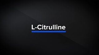 What is LCitrulline  KM Supplement Facts [upl. by Acinot]