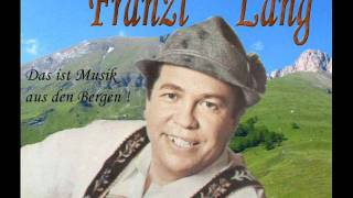 Franzl Lang  Erzherzog Johann Jodler [upl. by Ayana]