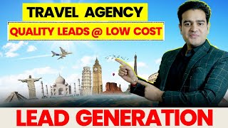 Travel Agency Lead Generation  How To Generate Leads for Travel Business  travelagency leads [upl. by Landre]