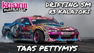 Drifting SM R3 KALAJOKI  Taas PETTYMYS [upl. by Ojeillib]