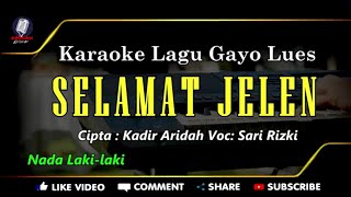 Karaoke SELAMAT JELEN  sari rizki  Nada Pria [upl. by Atsira]