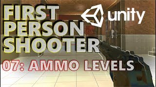 How To Make An FPS  Unity Tutorials  Part 007  Ammo Levels amp UI [upl. by Ahtilat]