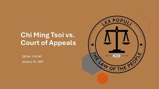 Case Digest Chi Ming Tsoi vs CA 1997 [upl. by Jac]