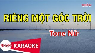 Riêng Một Góc Trời Karaoke Tone Nữ  Nhan KTV [upl. by Yawnoc]