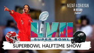 Superbowl Halftime Show  297 Nizar amp Shayan Podcast [upl. by Hendricks]