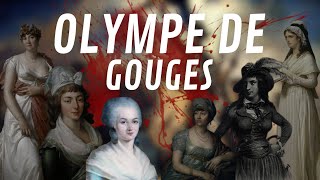 Qui est Olympe de Gouges cette héroïne révolutionnaire  1 [upl. by Smith665]