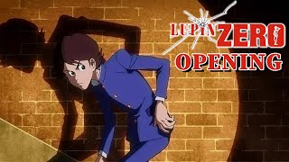 『LUPIN ZERO』ノンクレジットOP 【AFROquotLUPIN68quot】作曲：山下毅雄 編曲：大友良英│Opening2022 [upl. by Saloma243]