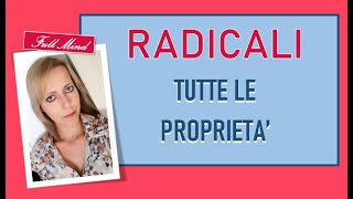 RADICALI e tutte le proprietà [upl. by Baggott]