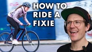 How To REALLY Ride a FIXIE Like a PRO [upl. by Agn]