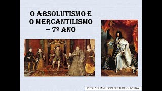 Absolutismo e Mercantilismo [upl. by Lyram385]